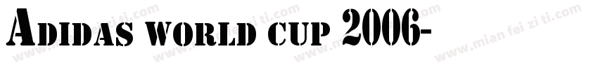 Adidas world cup 2006字体转换